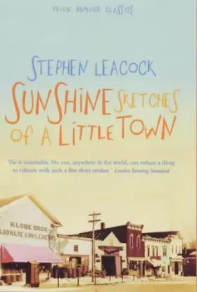 Couverture du produit · Sunshine Sketches of a Little Town (Prion Humour Classics)