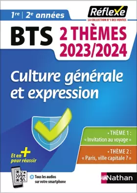 Couverture du produit · Guide - Culture générale et expression, 2 thèmes 2023/2024 - BTS - Réflexe