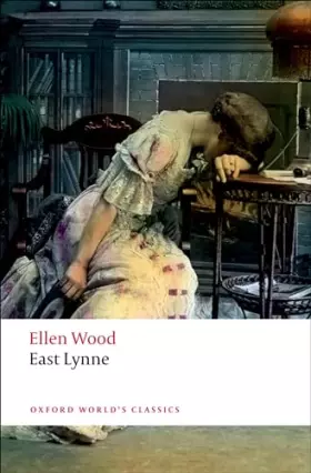 Couverture du produit · East Lynne (Oxford World's Classics)