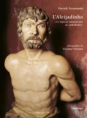 Couverture du produit · L'Aleijadinho "Le lépreux constructeurs de cathédrales"