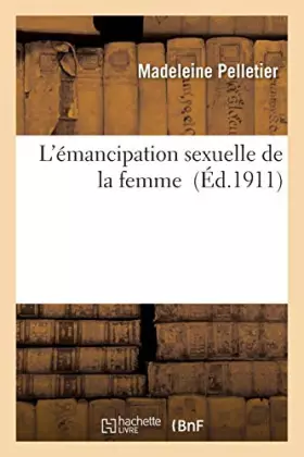 Couverture du produit · L'émancipation sexuelle de la femme