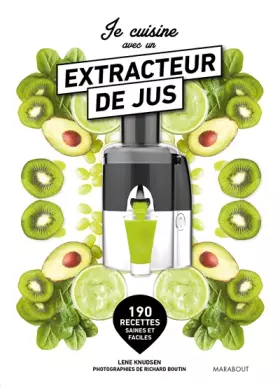 Couverture du produit · Je cuisine avec un extracteur de jus - NED