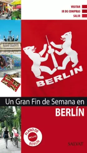 Couverture du produit · Un gran fin de semana en Berlín (Castellano - Salvat - Turismo - Fin De Semana)
