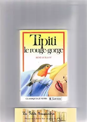 Couverture du produit · Tipiti le rouge-gorge