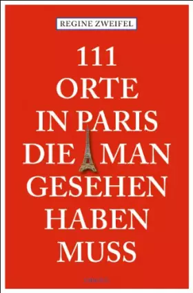 Couverture du produit · 111 Orte in Paris die man gesehen haben muß