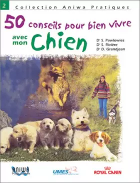 Couverture du produit · 50 conseils pour bien vivre avec mon chien