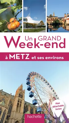 Couverture du produit · Guide Un Grand Week-end à Metz