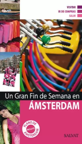 Couverture du produit · Un gran fin de semana en Ámsterdam (Castellano - Salvat - Turismo - Fin De Semana)