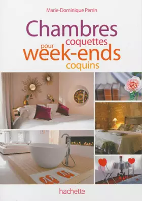 Couverture du produit · Chambres coquettes pour week-ends coquins