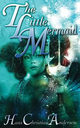 Couverture du produit · The Little Mermaid: Illustrated