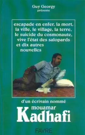 Couverture du produit · Escapade en enfer et autres nouvelles - Mouamar kadhafi