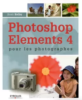 Couverture du produit · Photoshop Elements 4 pour les photographes