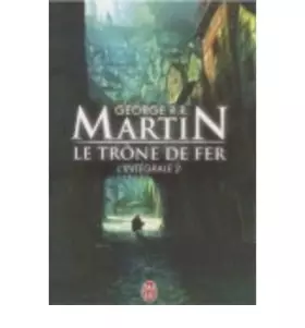 Couverture du produit · Le Trone De Fer, Integrale Volume 2 [Paperback]