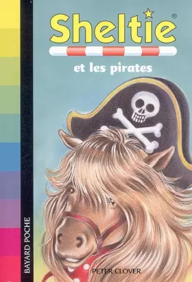 Couverture du produit · Sheltie, Tome 25 : Sheltie et les pirates