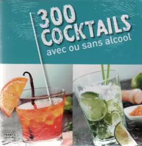 Couverture du produit · 300 cocktails avec ou sans alcool