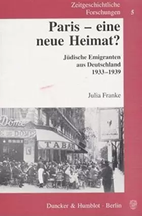 Couverture du produit · Paris - Eine Neue Heimat?: Judische Emigranten Aus Deutschland 1933-1939