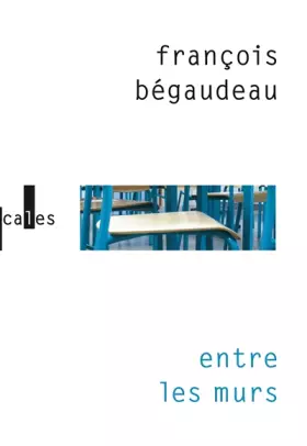 Couverture du produit · Entre les murs