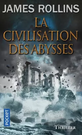 Couverture du produit · La Civilisation des abysses