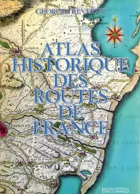 Couverture du produit · Atlas historique des routes de France