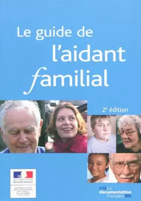 Couverture du produit · Le Guide de l'Aidant Familial (Nouvelle Edition)