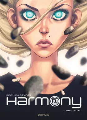 Couverture du produit · Harmony - Tome 1 - Memento (Réédition)