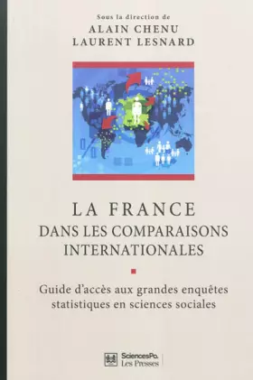 Couverture du produit · La France dans les comparaisons internationales: Guide d'accès aux grandes enquêtes statistiques en sciences sociales