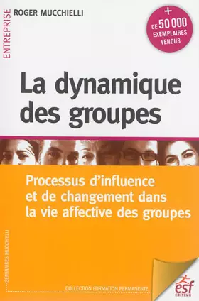 Couverture du produit · La dynamique des groupes