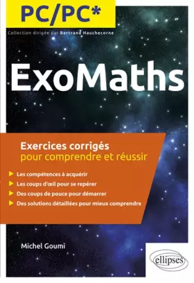 Couverture du produit · Maths PC/PC* - Exercices corrigés pour comprendre et réussir
