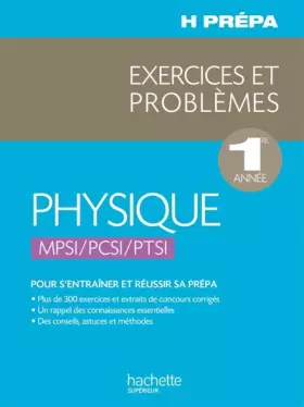 Couverture du produit · Physique - 1re année MPSI/PCSI/PTSI - Exercices et Problèmes