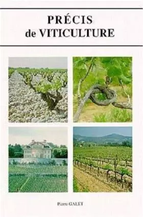 Couverture du produit · Précis de viticulture : À l'usage des ingénieurs agronomes, des étudiants en agronomie et en oenologie, des techniciens des lyc