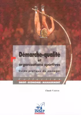 Couverture du produit · Démarche-qualité et organisations sportives : Guide pratique du manager