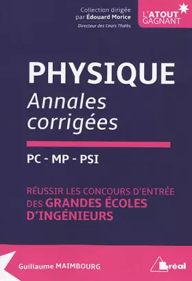Couverture du produit · Physique - Annales corrigées PC MP PSI