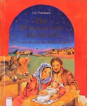 Couverture du produit · Die Weihnachtsgeschichte: Ein Familienbuch für den Weihnachtsabend (Edition Bücherbär)