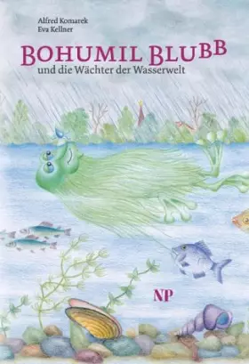 Couverture du produit · Bohumil Blubb und die Wächter der Wasserwelt