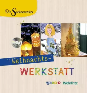 Couverture du produit · Die Sachenmacher Weihnachts-Werkstatt: Ein Bastelbuch