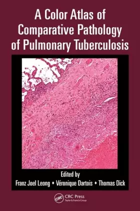 Couverture du produit · A Color Atlas of Comparative Pathology of Pulmonary Tuberculosis