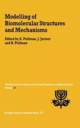 Couverture du produit · Modelling of Biomolecular Structures and Mechanisms (Jerusalem Symposia)