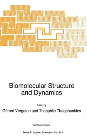 Couverture du produit · Biomolecular Structure and Dynamics (NATO Science Series E: (closed))