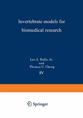 Couverture du produit · Invertebrate Models for Biomedical Research (Comparative Pathobiology, Vol. 4)