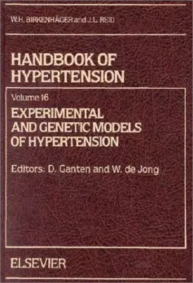 Couverture du produit · Experimental and genetic Models of Hypertension (Volume 16) (Handbook of Hypertension, Volume 16)
