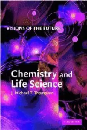 Couverture du produit · Visions of the Future: Chemistry and Life Science