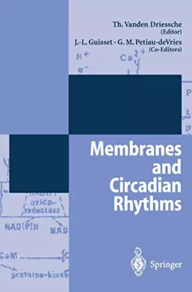 Couverture du produit · Membranes and Circadian Rythms