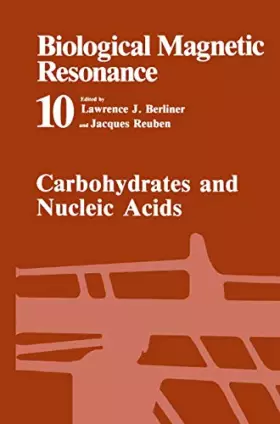Couverture du produit · Carbohydrates and Nucleic Acids (Biological Magnetic Resonance, 10)
