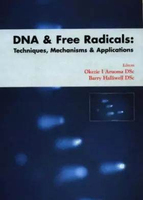 Couverture du produit · DNA and Free Radicals: Techniques, Mechanisms and Applications