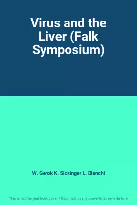 Couverture du produit · Virus and the Liver (Falk Symposium)