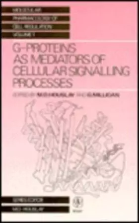 Couverture du produit · G-Proteins as Mediators of Cellular Signalling Processes