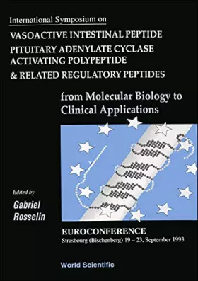 Couverture du produit · International Symposium on Vasoactive Intestinal Peptide, Pituitary Adenylate Cyclase Activating Polypeptide & Related Regulato