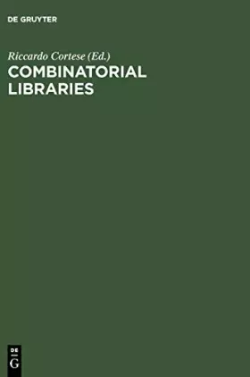 Couverture du produit · Combinatorial Libraries: Synthesis, Screening and Application Potential