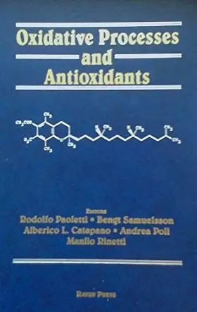 Couverture du produit · Oxidative Processes and Antioxidants (Bracco R & D Monograph)