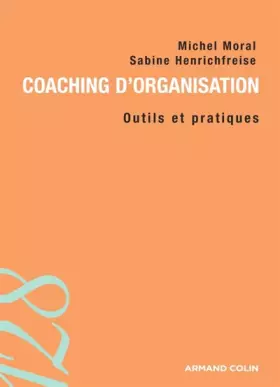Couverture du produit · Coaching d'organisation : Outils et pratiques